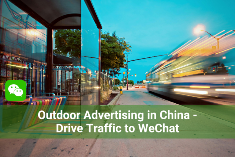 Outdoor advertising in China - Drive traffic to WeChat