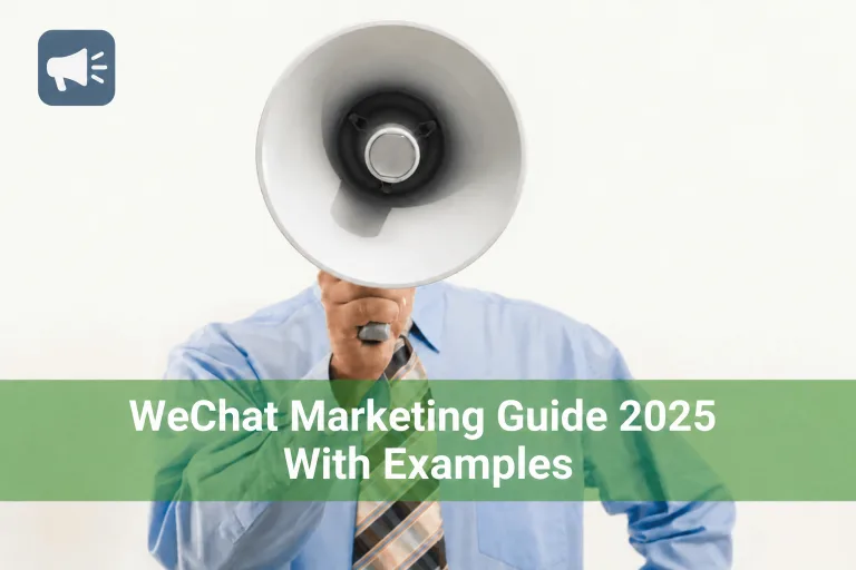 WeChat marketing guide 2025 with examples — person holding a megaphone