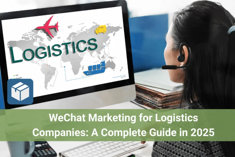 WeChat Marketing for Logistics Companies
