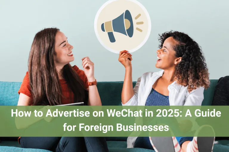 How to Advertise on WeChat in 2025